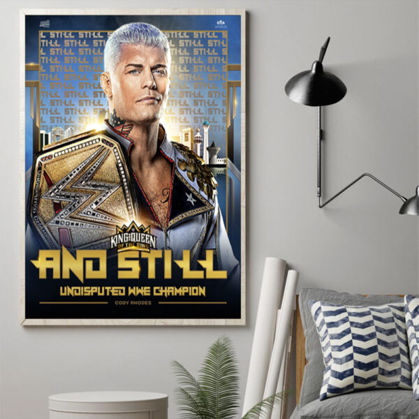 Cody Rhodes Undisputed WWE Champion King And Queen Of The Ring 2024 Poster Canvas Art Print