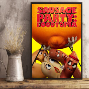 feast for the eyes sausage party foodtopia official poster canvas