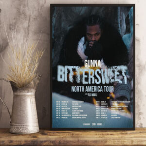 gunna bittersweet north america tour 2024 with flo milli and dina ayada schedule list date poster canvas art print