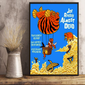 Joe Russo’s Almost Dead Three Show Run May 16th Baltimore MD Pier Pavillion May 17th Asbury Park NK Stone Pony Summer Stage May 18th New Haven Ct Westville Music Bowl Poster Canvas Art Print