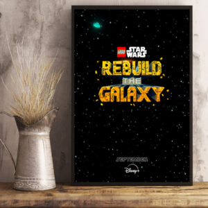 lego star wars rebuild the galaxy official poster canvas