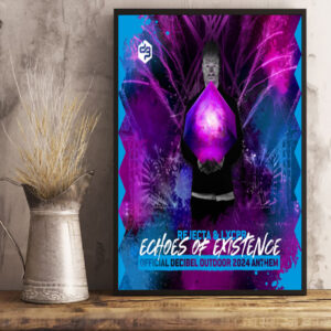 rejecta and lxcpr echoes of existence official decibel outdoor 2024 anthem poster canvas art print