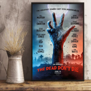 The Dead Don’t Die June 14 Poster Canvas Art Print